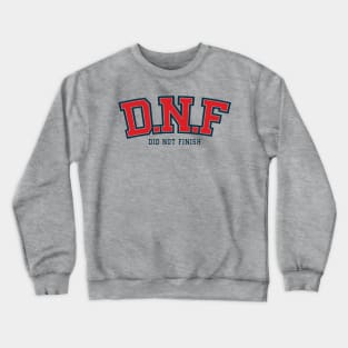 DNF Crewneck Sweatshirt